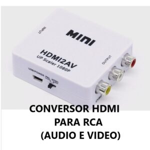 conversor hdmi para RCA AV